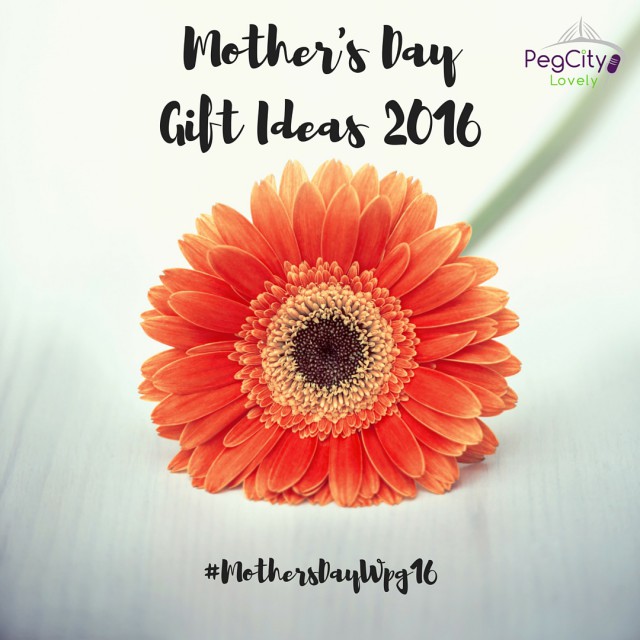 #MothersDayWpg16