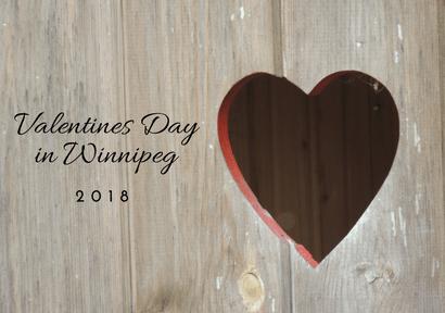 Valentine's Day 2018 Winnipeg